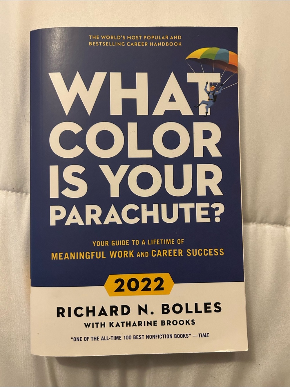 What Color Is Your Parachute? 2022 by Richard N. Bolles - Blue & White Cover